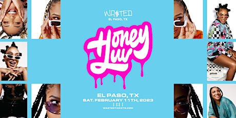 El Paso: HoneyLuv  @ 11:11 [18 & Over]