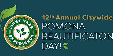 FYE Day of Service- 2018 Cal Poly Pomona Volunteer | Pomona Beautification Day primary image