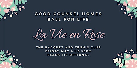 Good Counsel's Annual Charity Ball for Life 2018 primary image