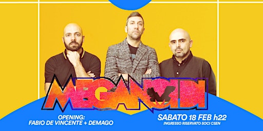 18.02 | MEGANOIDI Live - Backstage Academy Pisa