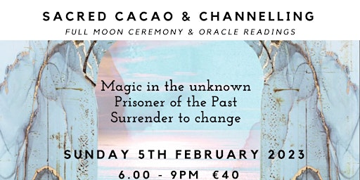 Sacred Cacao & Chanelling Ceremony with Oracle Readings - Full Moon
