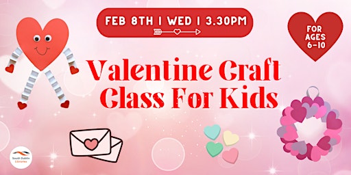 Valentine Kid's Craft Class