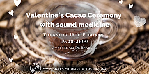 Valentine’s Cacao Ceremony with sound  medicine Thursday, 16.02 Amsterdam