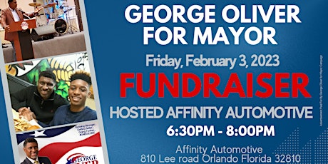 George Oliver For Mayor Fundraiser Hosted By Affinity Automotive