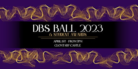 DBS Ball & Student Awards 2023