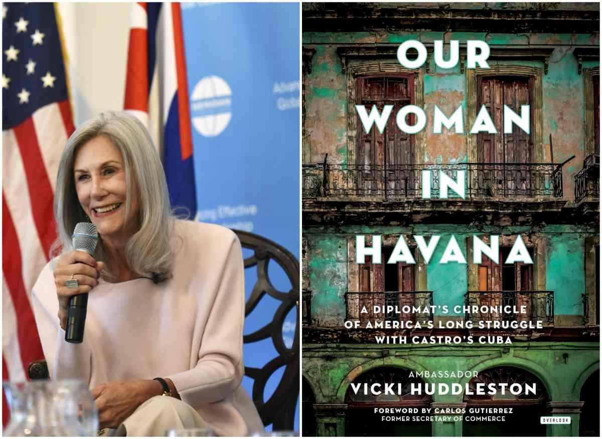 Our Woman in Havana: A Diplomat's Chronicle of America's Long Struggle with Castro's Cuba