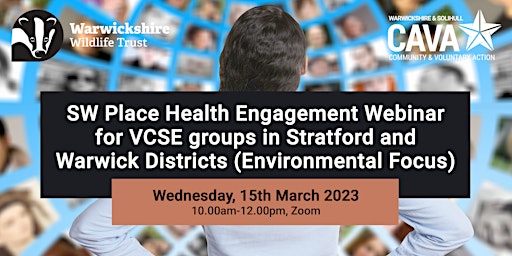 SW Place Health Engagement Webinar for VCSE groups in Stratford and Warwick