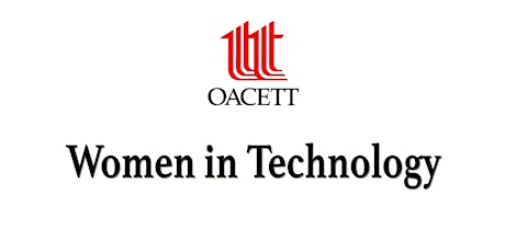 OACETT - Toronto Regional Women-In-Technology Panel primary image