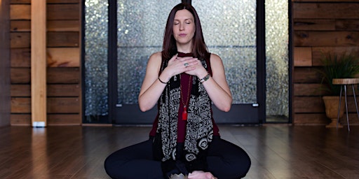 Meridians, Mudras, & Mantra - Yin for Your Heart