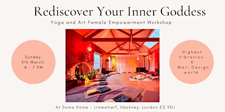 Rediscover Your Inner Goddess - Yoga and Art Workshop