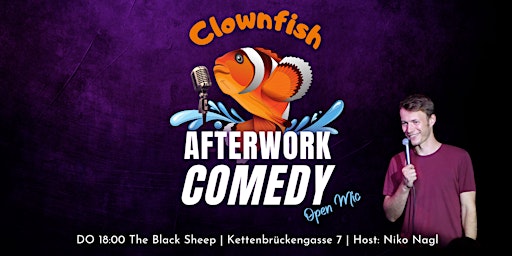 CLOWNFISH Afterwork Comedy Wien | Open Mic #74 | Kettenbrückengasse 7
