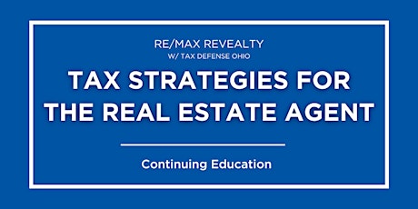 CE: Tax Strategies for the Real Estate Agent