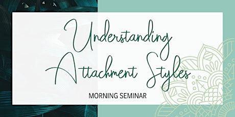 Understanding Attachment Styles / Bindungstypen verstehen (morning)