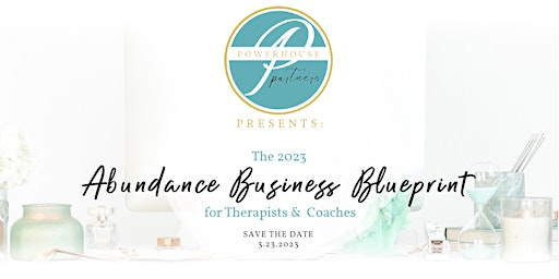 The 2023 Abundance Business Blueprint for Therapists & Coaches
