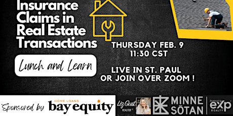 Insurance Claims in Real Estate Transactions-Lunch and Learn