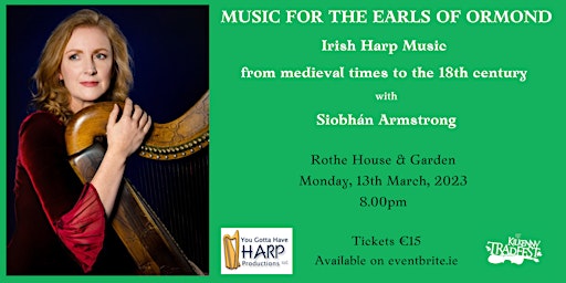 Music for the Earls of Ormond: Siobhán Armstrong plays the early Irish harp