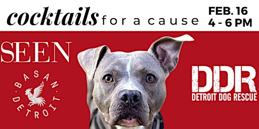 SEEN Happy Hour Fundraiser benefitting Detroit Dog Rescue