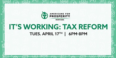 Tax Reform and Your Paycheck--Bozeman: AFP-Montana primary image