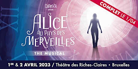 Alice au Pays des Merveilles / The Musical