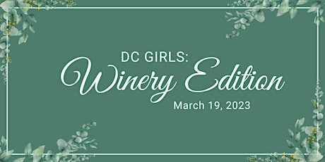 DC girls: Winery Edition