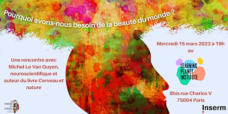 Cerveau et nature - Rencontre avec Michel Le Van Quyen