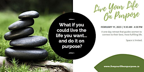 Live Your Life On Purpose Retreat