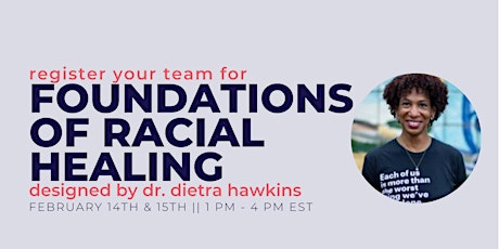 Foundations of Racial Healing