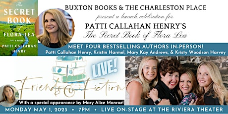 Friends & Fiction Live: Patti Callahan Henry's The Secret Book of Flora Lea primary image