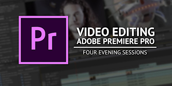 Video Editing with Adobe Premiere Pro