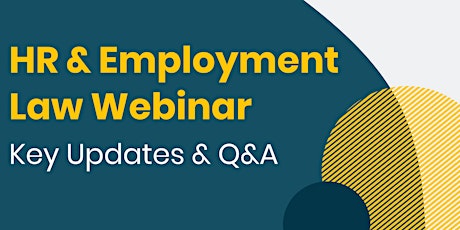 HR & Employment Law Webinar – Key Updates & Q&A primary image