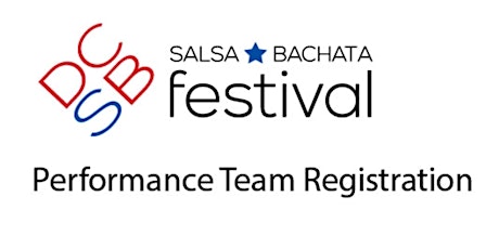 2018 DC Salsa and Bachata Dance Festival Performance Registration   primary image