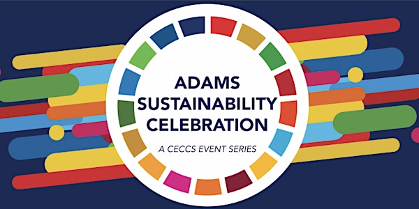 Adams Sustainability Award Ceremony & Innovation Prize Pitch Competition