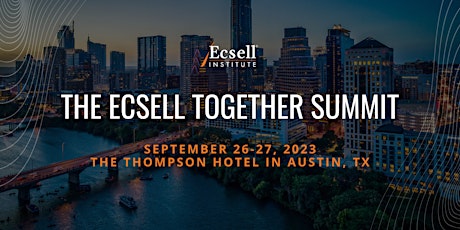 The Ecsell Together Summit 2023