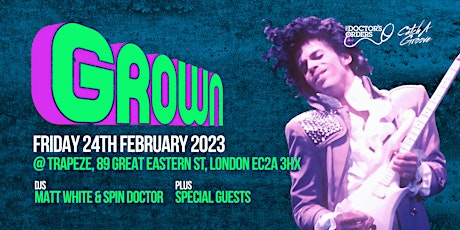 Grown - Friday 24th Feb primary image