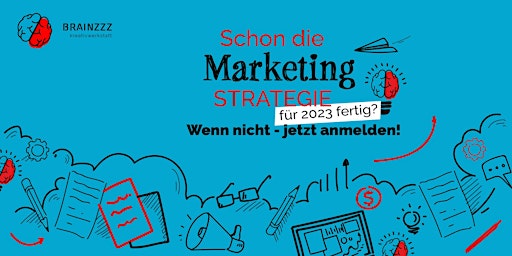 Marketing Startegie 2023 - Workshop (inkl. Marketing Jahresplan)