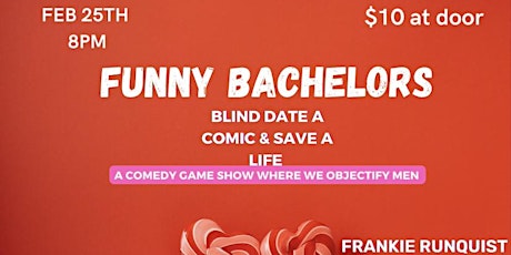 Funny Bachelors: A Comedy Dating Game Show