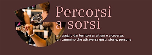 Collection image for PERCORSI A SORSI - VIAGGI ALLA SCOPERTA DEL GUSTO