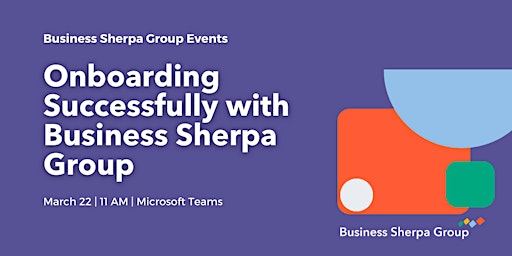 Onboarding Successfully with Business Sherpa Group