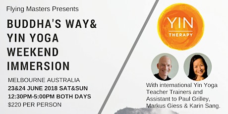 Buddha's Way & Yin Yoga Weekend Immersion with Markus Giess(Germany) and Karin Sang(New Zealand) primary image