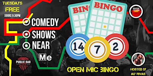 Imagem principal de Comedy Shows Near Me Open Mic Bingo @ Public Bar Live