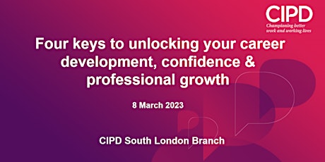 Imagem principal do evento 4 keys to unlocking your career development, confidence&professional growth