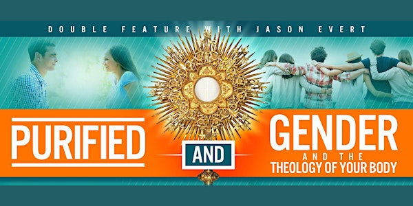 Double Feature with Jason Evert