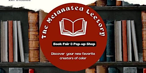 Melanated Lectory- Book Fair & Pop-Up Shop for Black History Month!