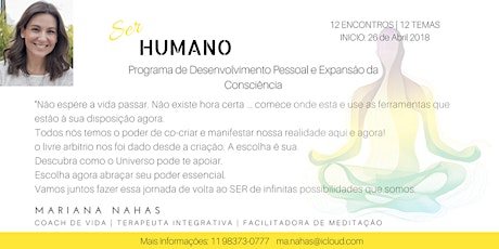 Imagem principal do evento SER HUMANO Programa de Desenvolvimento Pessoal e Expansão de Consciência