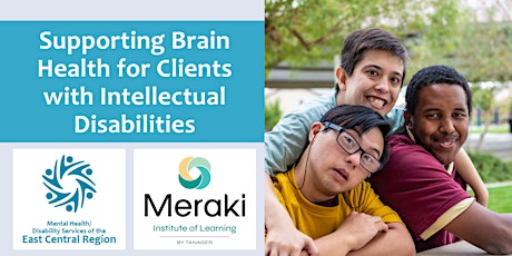 Supporting Brain(mental) Health for Clients with  ID --FREE WEBINAR