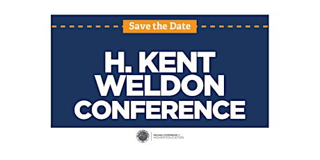 2023 H. Kent Weldon Conference for Higher Education