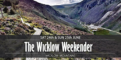 The Wicklow Weekender. Glemalure & Lugnaquilla. Glendalough & The Spinc primary image