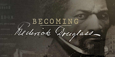 Becoming Frederick Douglass Screening
