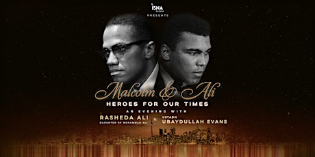 Malcolm & Ali | Heroes for our Times