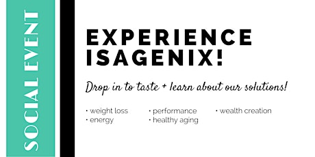 Experience Isagenix, Social Experience! primary image